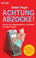 Detlef Tiegel: Achtung Abzocke! ★★