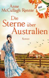 Die Sterne über Australien - Roman