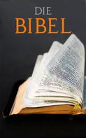 Diverse Autoren: Die BIBEL ★★★★