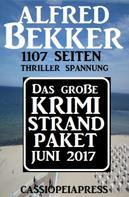 Alfred Bekker: Das große Krimi Strand Paket Juni 2017 