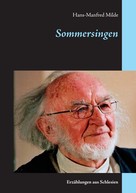 Hans-Manfred Milde: Sommersingen 