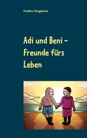 Franklynn Stangelmeier: Adi und Beni 