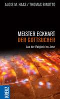 Alois M. Haas: Meister Eckhart - der Gottsucher ★★★★★