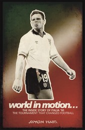 World in Motion - The Inside Story of Italia '90
