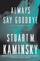 Stuart M. Kaminsky: Always Say Goodbye ★★★