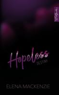 Elena MacKenzie: Hopeless: The Destiny ★★★★