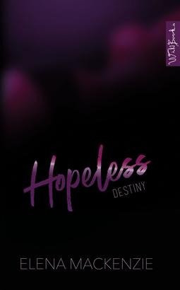 Hopeless: The Destiny