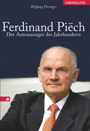 Ferdinand Piech - Der Automanager des Jahrhunderts