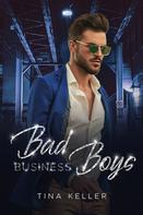 Tina Keller: Bad Business Boys ★★★★