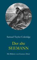 Samuel Taylor Coleridge: Der alte Seemann 