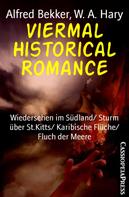 Alfred Bekker: Viermal Historical Romance ★★★★★