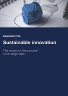Alexander Fink: Sustainable Innovation 