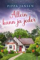 Pippa Jansen: Villa Zucker - Allein kann ja jeder ★★★★