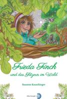 Edition Sternsaphir: Frieda Finch und das Glitzern im Wald ★★★★