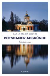 Potsdamer Abgründe - Kriminalroman