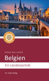 Belgien - Ein Länderporträt