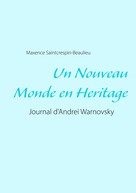 Maxence Saintcrespin-Beaulieu: Un Nouveau Monde en Heritage 