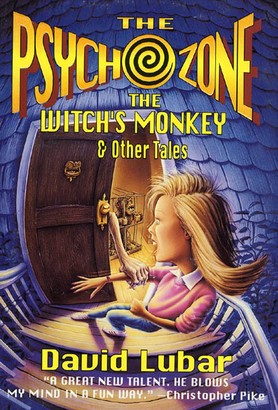 The Psychozone: The Witches' Monkey and Other Tales
