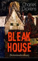 Charles Dickens: Bleak House (Kriminalroman) 