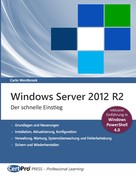 Carlo Westbrook: Windows Server 2012 R2 - Der schnelle Einstieg ★★★★