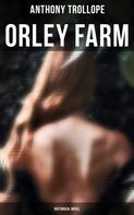 Anthony Trollope: Orley Farm (Historical Novel) 