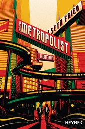 Der Metropolist - Roman