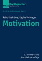 Regina Vollmeyer: Motivation 