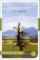 Heinrich Heine: Die Harzreise 