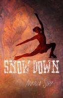 Annika Siry: Snow Down 