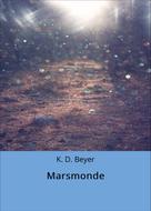K. D. Beyer: Marsmonde 