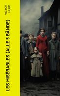 Victor Hugo: Les Misérables (Alle 5 Bände) 