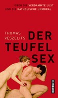 Thomas Veszelits: Der Teufel Sex ★★★