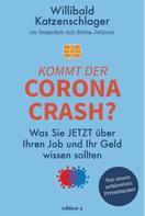 Willibald Katzenschlager: Kommt der Corona-Crash? 