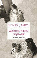 Henry James: Washington Square ★★★★