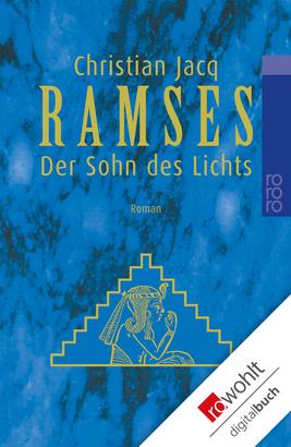 Ramses: Der Sohn des Lichts