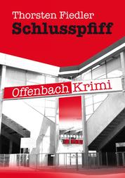 Schlusspfiff - Offenbach-Krimi