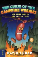 David Lubar: The Curse of the Campfire Weenies 