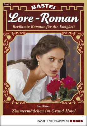 Lore-Roman - Folge 06