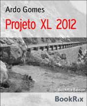 Projeto XL 2012 - Aos 83 anos, em uma moto desde o Atlântico até o Pacífico. Aventure-se!