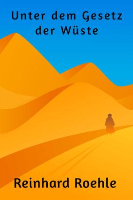 Unter dem Gesetz der Wüste