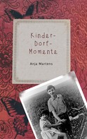 Anja Martens: Kinder-Dorf-Momente 