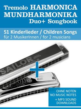 Tremolo Mundharmonika / Harmonica Duo+ Songbook - 51 Kinderlieder Duette / Children Songs Duets