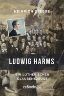 Heinrich Steege: Ludwig Harms 