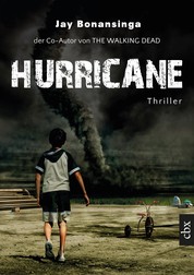 Hurricane - Vom Co-Autor von The Walking Dead