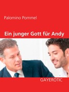 Palomino Pommel: Ein junger Gott für Andy ★★★★