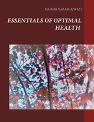 Nawar Sabah Ajwad: Essentials of Optimal Health 