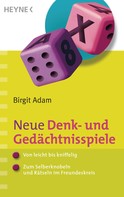 Birgit Adam: Neue Denk- und Gedächtnisspiele ★★★
