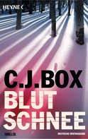 C. J. Box: Blutschnee ★★★★