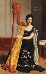 The Light of Scarthey - Historical Romance of Napoleonic Wars