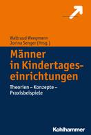 Waltraud Weegmann: Männer in Kindertageseinrichtungen 